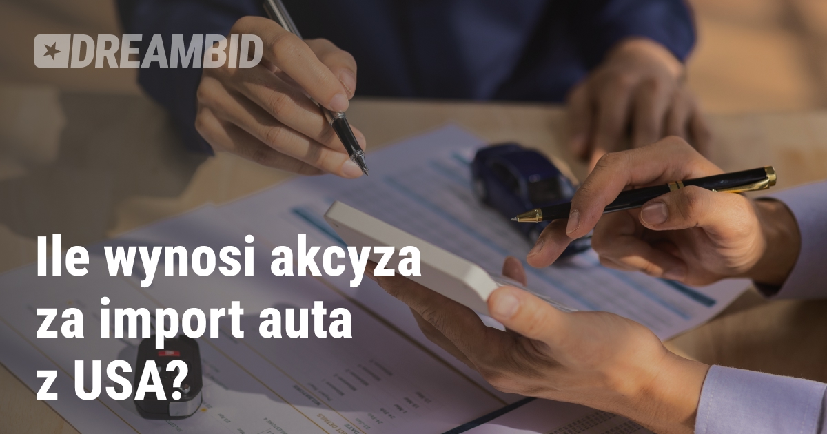 Акцизний збір при імпорті автомобіля з США та експертний висновок (rzeczoznawca)
